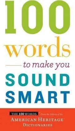 100 Words To Make You Sound Smart